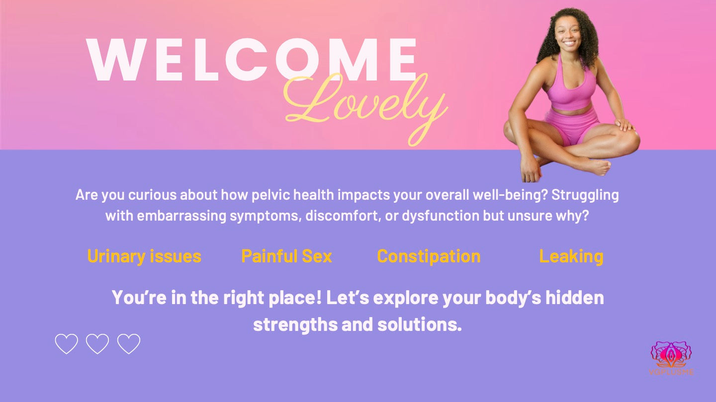 Unlocking Confidence: A Deep Dive into Pelvic and Intimate Health
